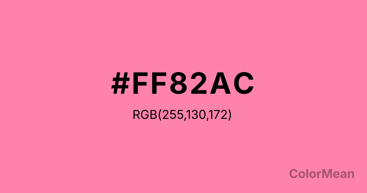 Color swatch image showing #FF82AC with RGB(255,130,172) values