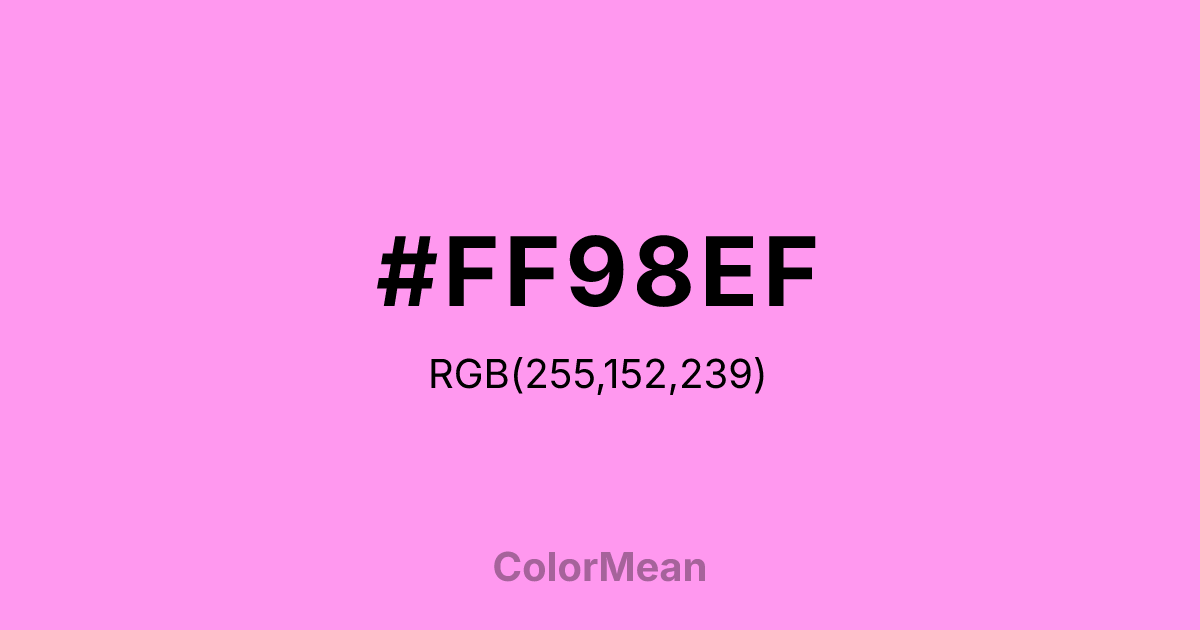 Color swatch image showing #FF98EF with RGB(255,152,239) values