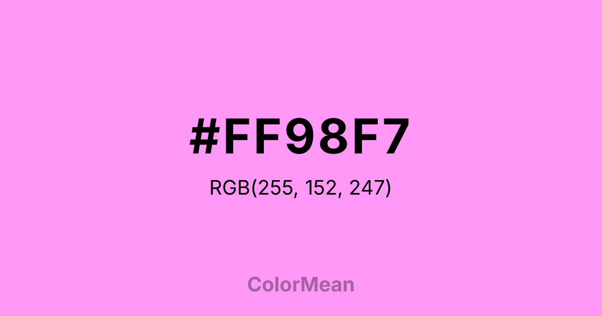 Color swatch image showing #FF98F7 with RGB(255,152,247) values