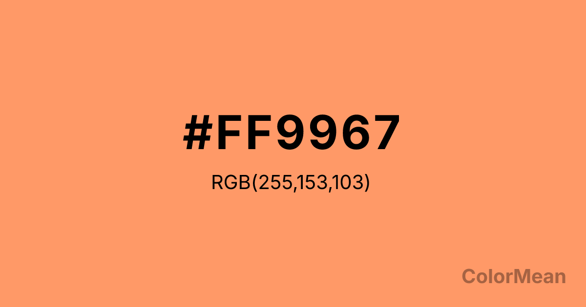 Color swatch image showing #FF9967 with RGB(255,153,103) values