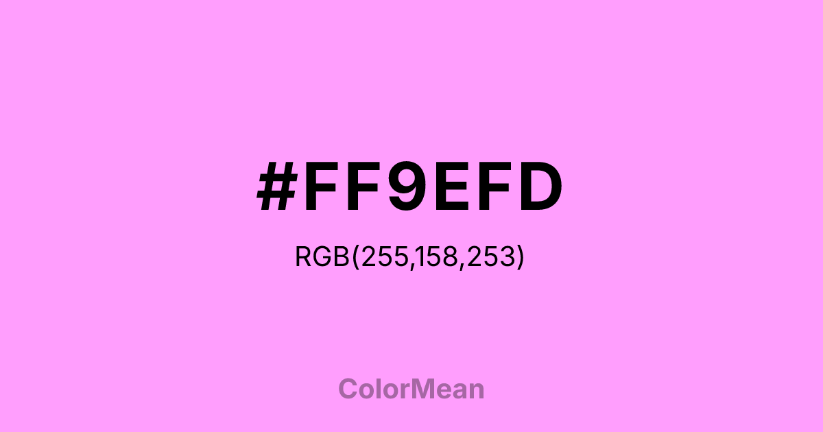 Color swatch image showing #FF9EFD with RGB(255,158,253) values