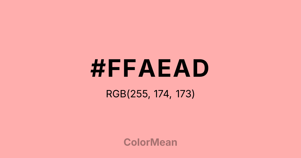 Color swatch image showing #FFAEAD with RGB(255,174,173) values