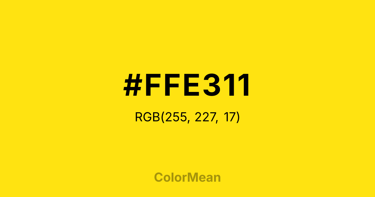 Color swatch image showing #FFE311 with RGB(255,227,17) values