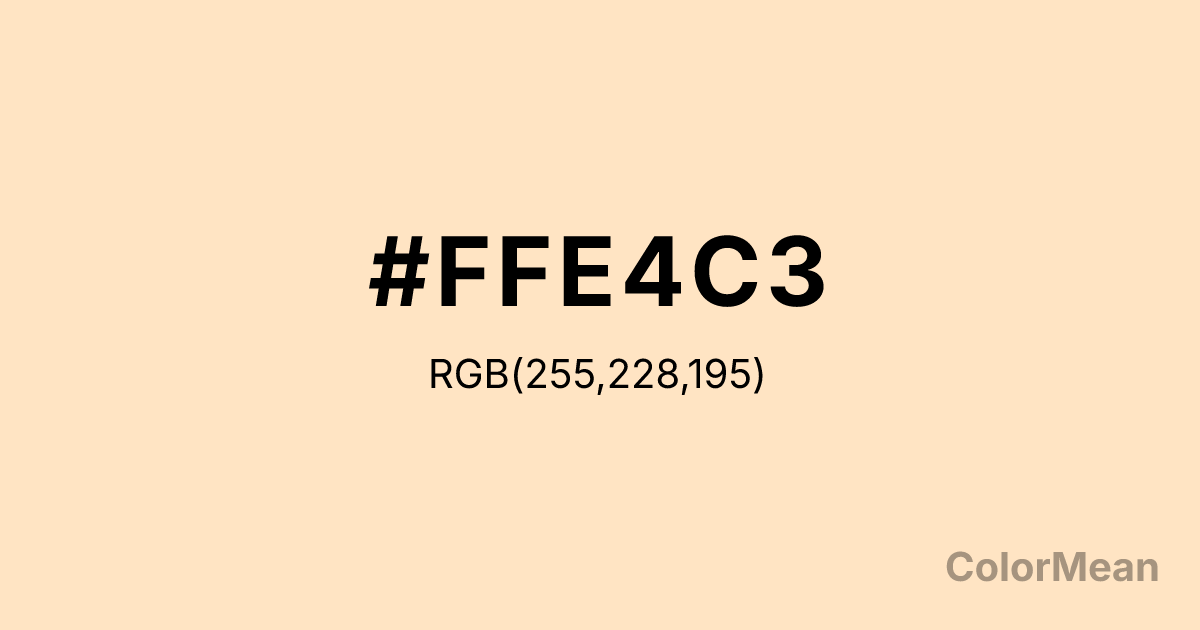 Color swatch image showing #FFE4C3 with RGB(255,228,195) values