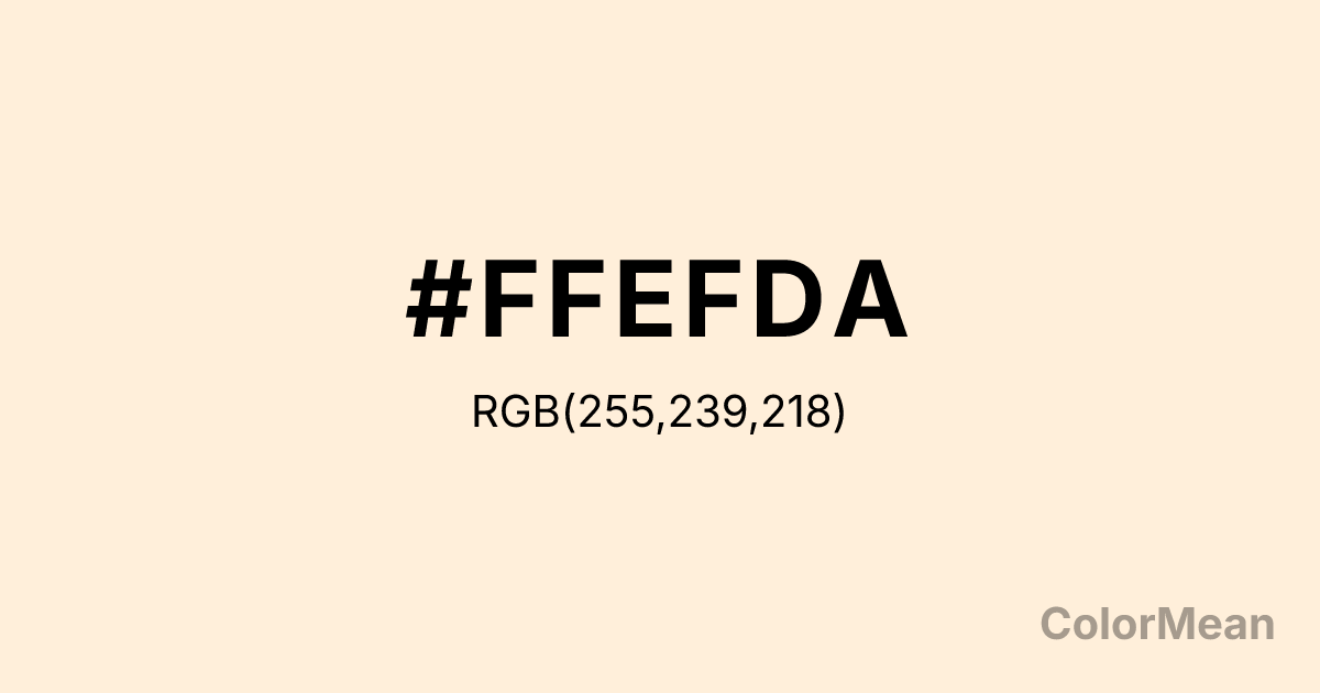 Color swatch image showing #FFEFDA with RGB(255,239,218) values