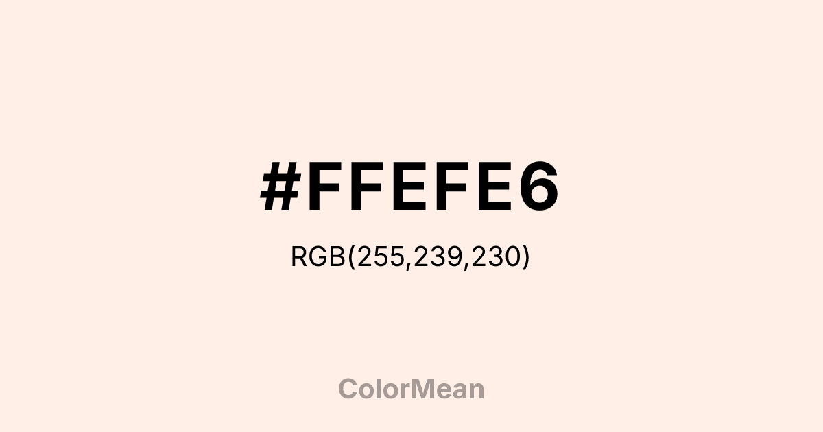 Color swatch image showing #FFEFE6 with RGB(255,239,230) values