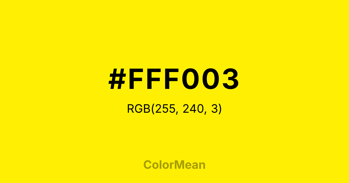 Color swatch image showing #FFF003 with RGB(255,240,3) values