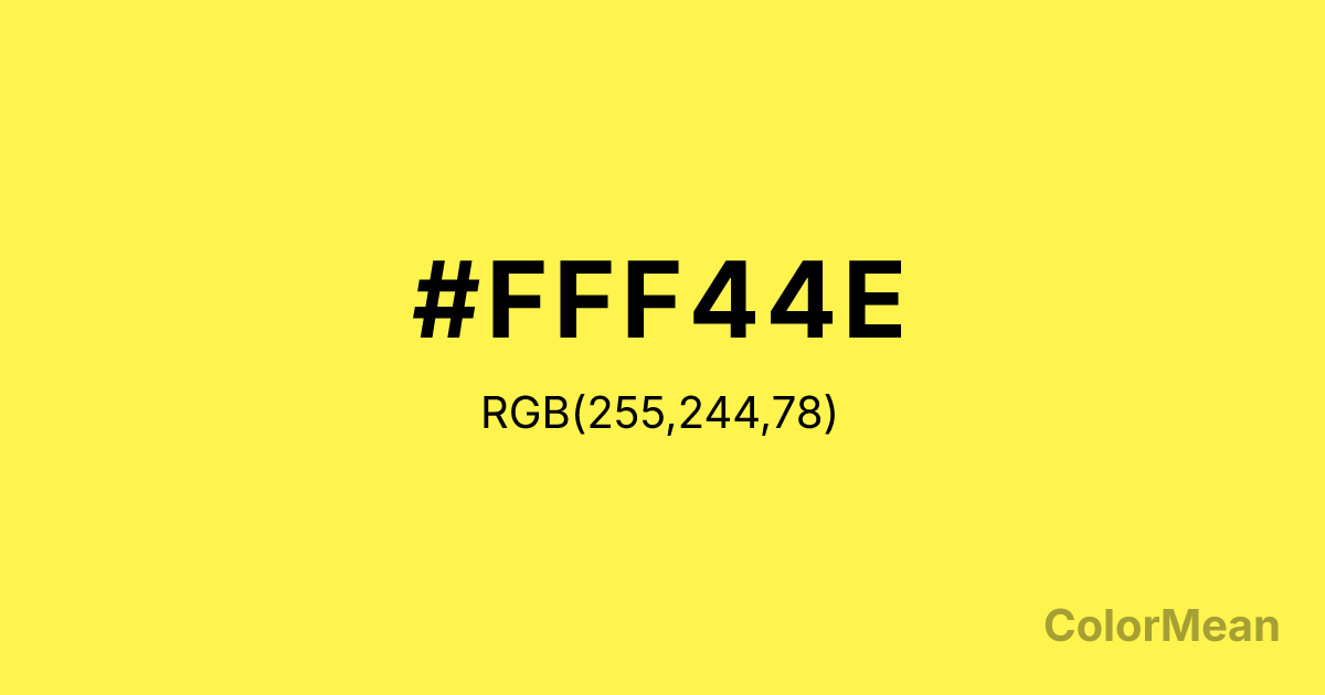 Color swatch image showing #FFF44E with RGB(255,244,78) values