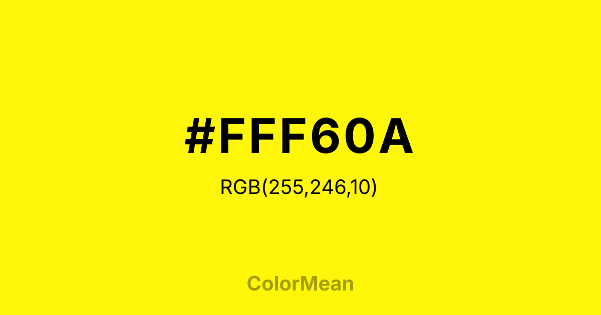 Color swatch image showing #FFF60A with RGB(255,246,10) values