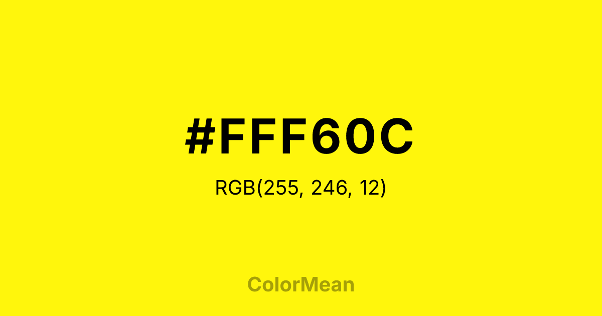 Color swatch image showing #FFF60C with RGB(255,246,12) values