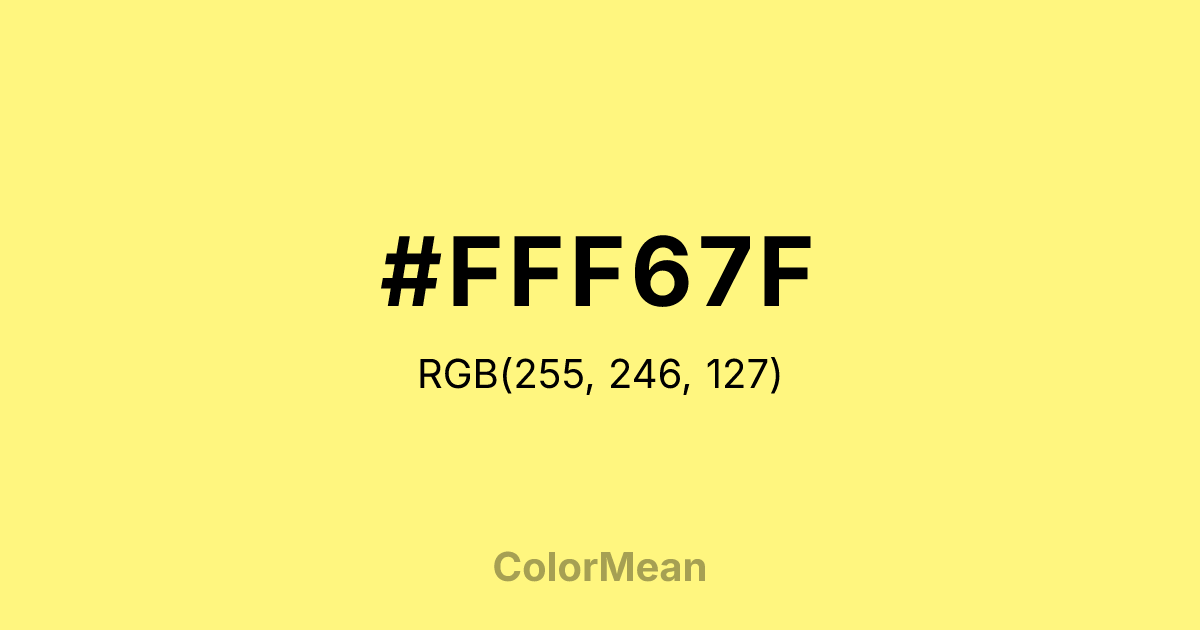 Color swatch image showing #FFF67F with RGB(255,246,127) values