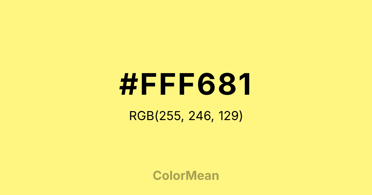 Color swatch image showing #FFF681 with RGB(255,246,129) values