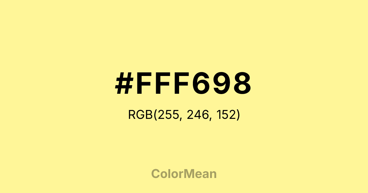 Color swatch image showing #FFF698 with RGB(255,246,152) values