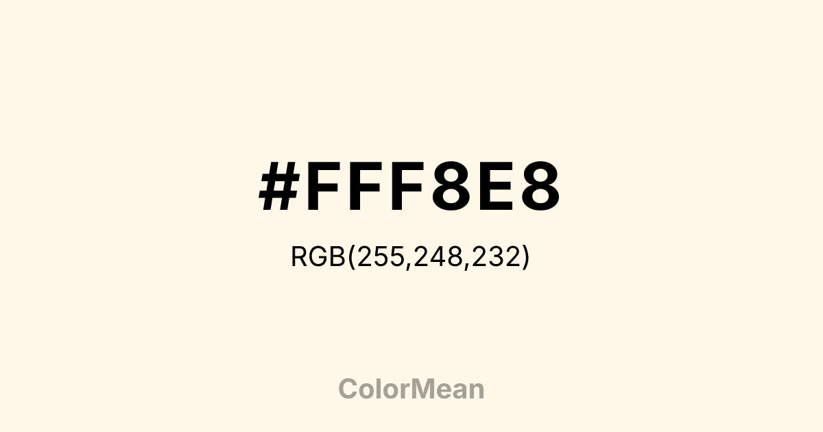 Color swatch image showing #FFF8E8 with RGB(255,248,232) values