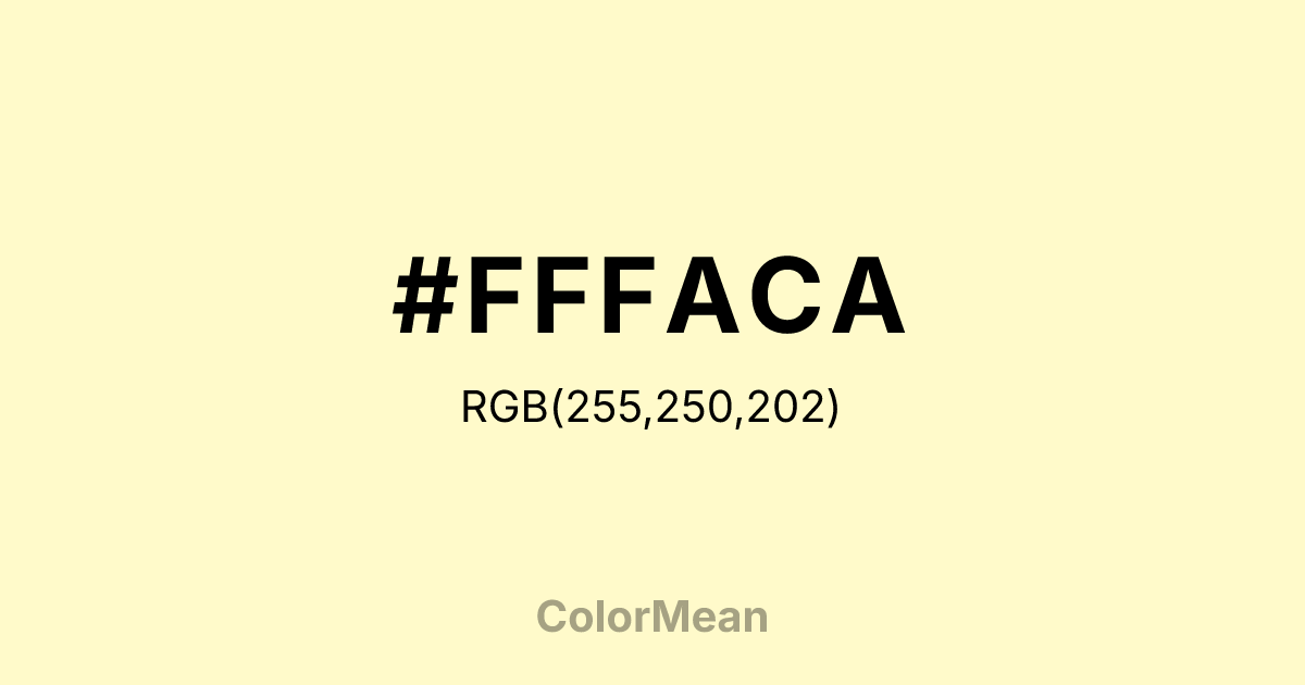 Color swatch image showing #FFFACA with RGB(255,250,202) values