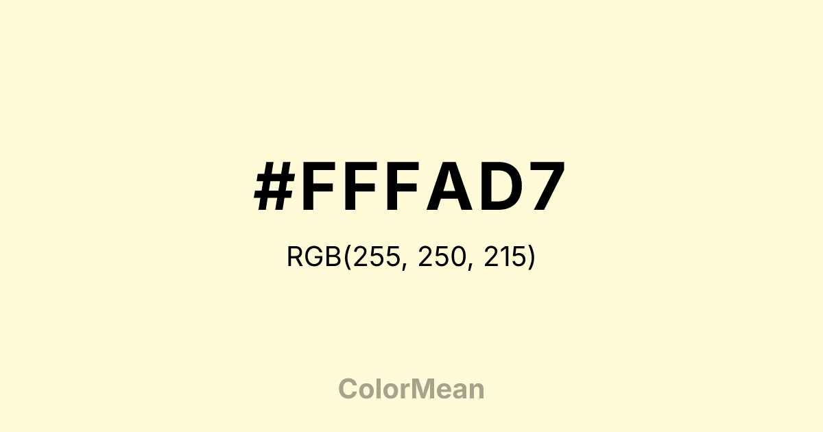 Color swatch image showing #FFFAD7 with RGB(255,250,215) values