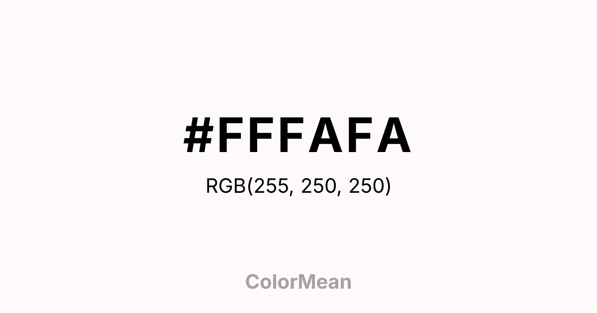Color swatch image showing Snow (#FFFAFA) with RGB(255,250,250) values