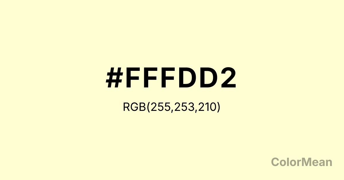 Color swatch image showing #FFFDD2 with RGB(255,253,210) values