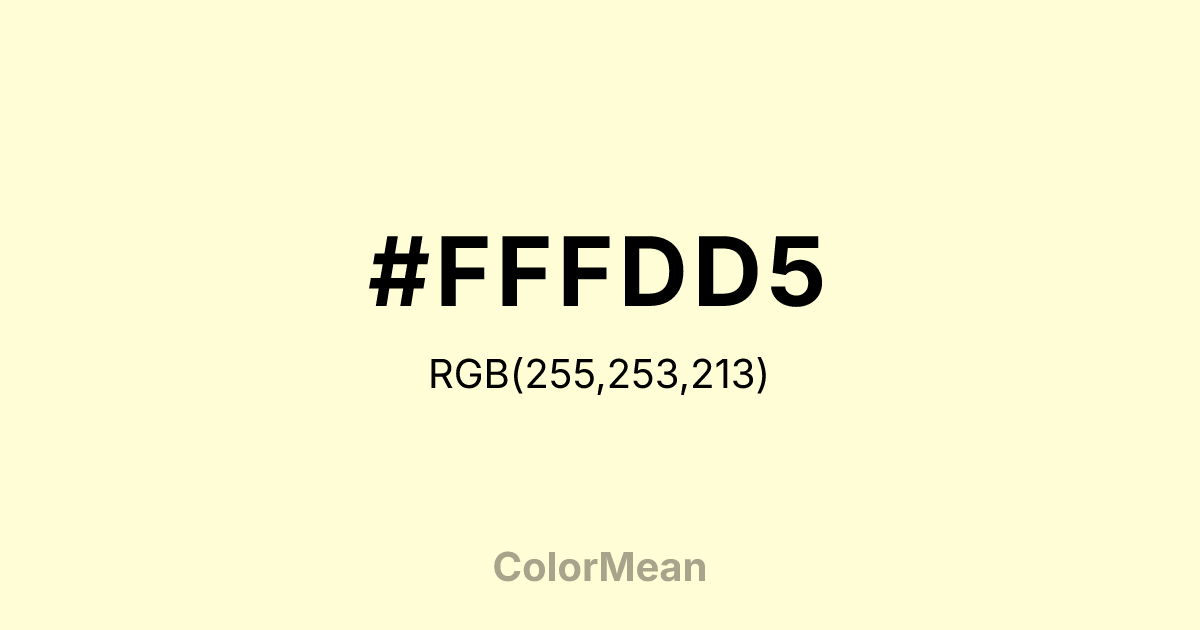 Color swatch image showing #FFFDD5 with RGB(255,253,213) values