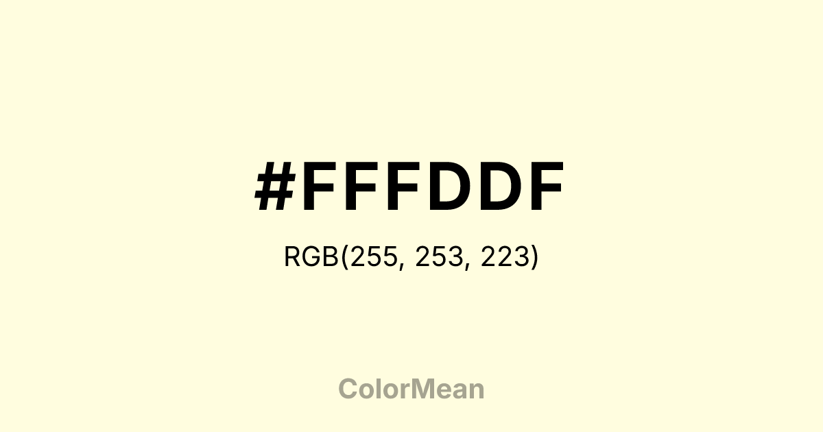 Color swatch image showing #FFFDDF with RGB(255,253,223) values