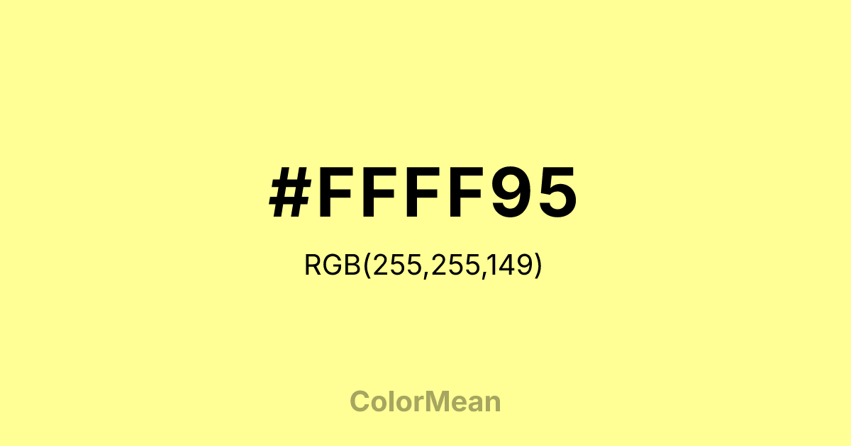 Color swatch image showing #FFFF95 with RGB(255,255,149) values