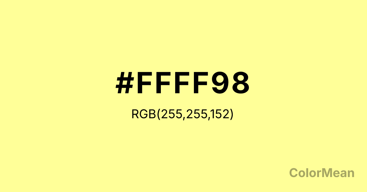 Color swatch image showing #FFFF98 with RGB(255,255,152) values