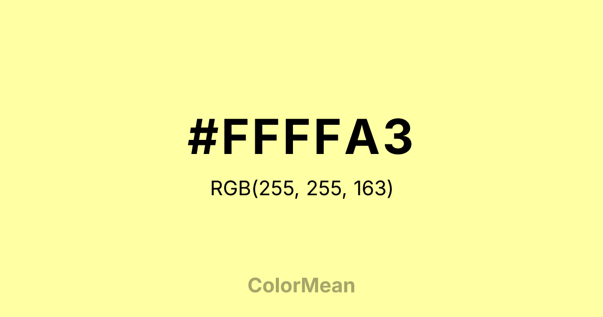 Color swatch image showing #FFFFA3 with RGB(255,255,163) values